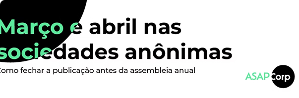 Foto Março e abril nas sociedades anônimas: como organizar a publicação das demonstrações financeiras antes da assembleia anual